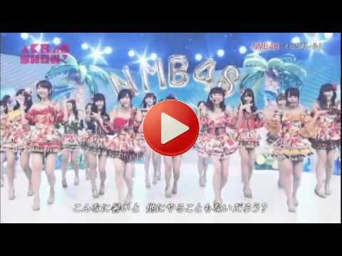 AKB48 AKB48SHOW! EP39 140809 ① 1/3 AKB48 SKE48 NMB48 HKT48